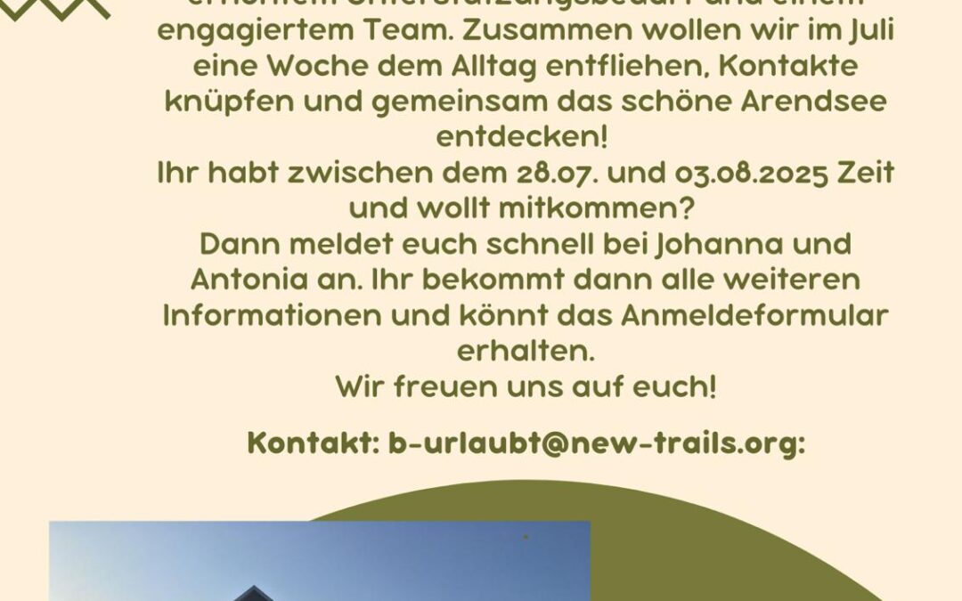 Herzensanliegen eröffnet Möglichkeiten | Projekt B-Urlaubt